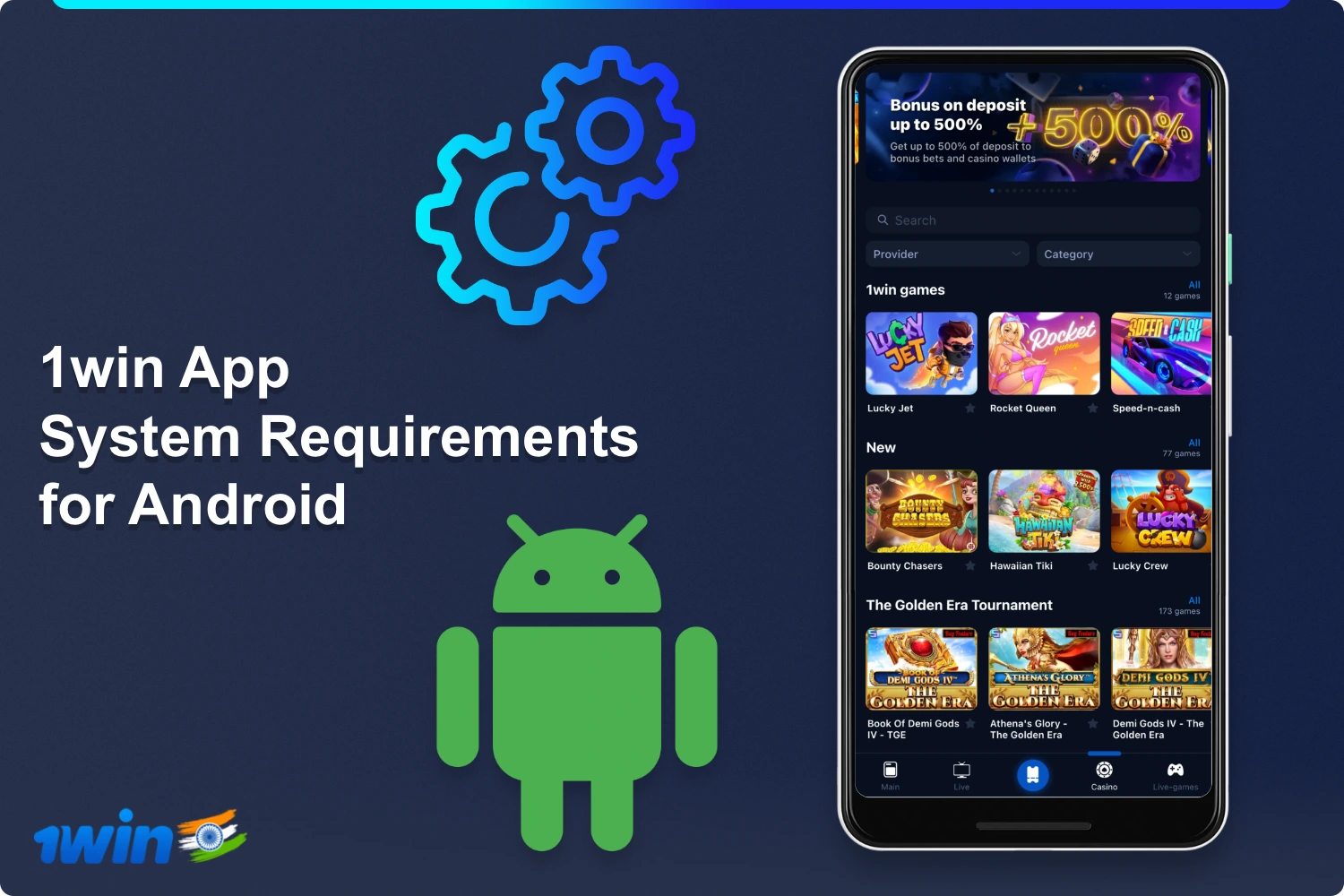 The system requirements of the application 1win for Android are so demanding that it can be installed on almost all Android devices
