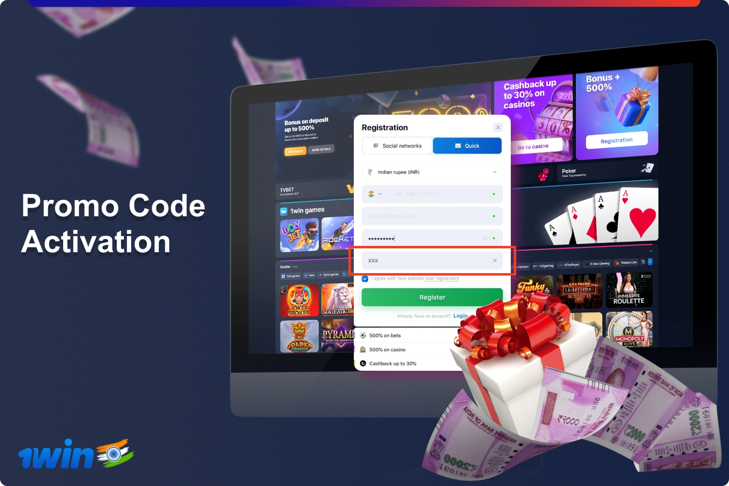Players from India can use the bonus code 1win to activate promotions